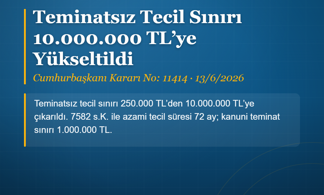 DRP Partners - Teminatsız tecil sınırı 10 milyon TL Cumhurbaşkanı Kararı afişi